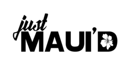 JUST MAUI'D trademark