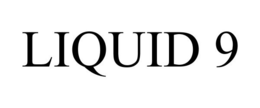 LIQUID 9 trademark