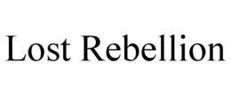 LOST REBELLION trademark