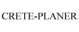 CRETE-PLANER trademark