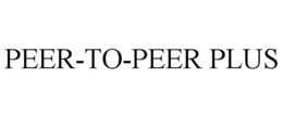 PEER-TO-PEER PLUS trademark