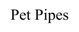 PET PIPES trademark