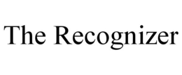 THE RECOGNIZER trademark