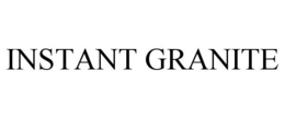 INSTANT GRANITE trademark