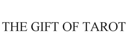 THE GIFT OF TAROT trademark
