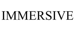 IMMERSIVE trademark
