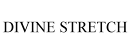 DIVINE STRETCH trademark