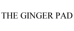 THE GINGER PAD trademark