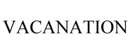 VACANATION trademark