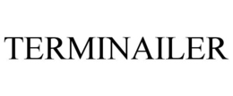 TERMINAILER trademark