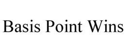 BASIS POINT WINS trademark