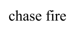 CHASE FIRE trademark