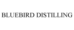 BLUEBIRD DISTILLING trademark