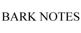 BARK NOTES trademark