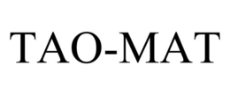 TAO-MAT trademark