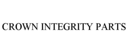 CROWN INTEGRITY PARTS trademark