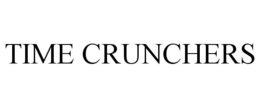 TIME CRUNCHERS trademark