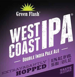 GREEN FLASH WEST COAST IPA DOUBLE INDIA PALE ALE EXTRAVAGANTLY HOPPED 8.1% ALC. BY VOL. 95 IBU | 12FL. OZ. TASTE ENLIGHTENMENT trademark