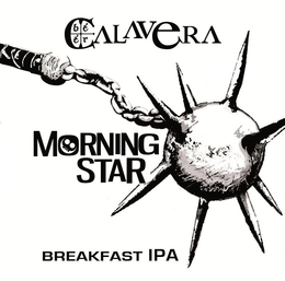 CALAVERA BEER MORNING STAR BREAKFAST IPA trademark