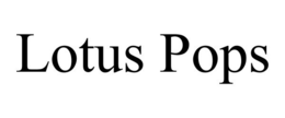 LOTUS POPS trademark