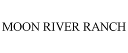 MOON RIVER RANCH trademark
