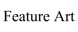 FEATURE ART trademark