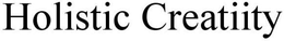 HOLISTIC CREATIITY trademark
