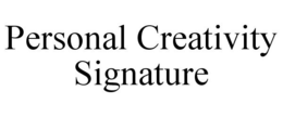 PERSONAL CREATIVITY SIGNATURE trademark