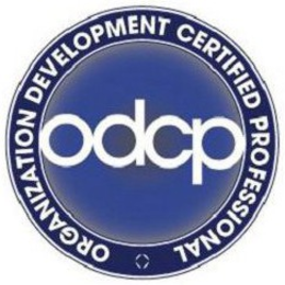 ORGANIZATION DEVELOPMENT CERTIFIED PROFESSIONAL, ODCP trademark