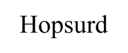 HOPSURD trademark