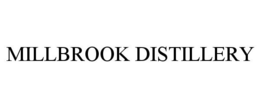 MILLBROOK DISTILLERY trademark