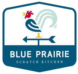 BLUE PRAIRIE SCRATCH KITCHEN trademark