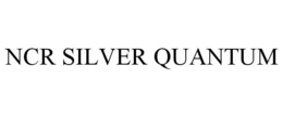 NCR SILVER QUANTUM trademark