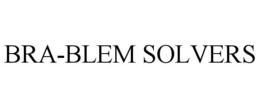 BRA-BLEM SOLVERS trademark