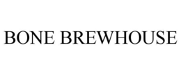 BONE BREWHOUSE trademark