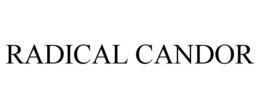 RADICAL CANDOR trademark
