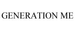 GENERATION ME trademark