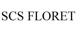 SCS FLORET trademark