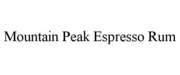 MOUNTAIN PEAK ESPRESSO RUM trademark