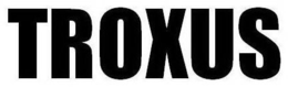 TROXUS trademark