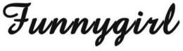 FUNNYGIRL trademark