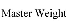 MASTER WEIGHT trademark