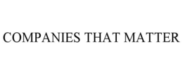 COMPANIES THAT MATTER trademark