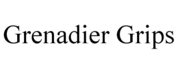 GRENADIER GRIPS trademark