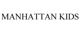 MANHATTAN KIDS trademark