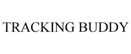 TRACKING BUDDY trademark