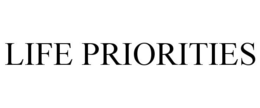 LIFE PRIORITIES trademark