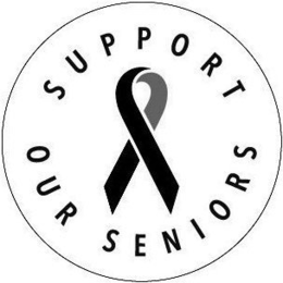 SUPPORT OUR SENIORS trademark