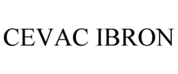 CEVAC IBRON trademark