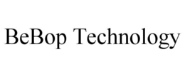 BEBOP TECHNOLOGY trademark
